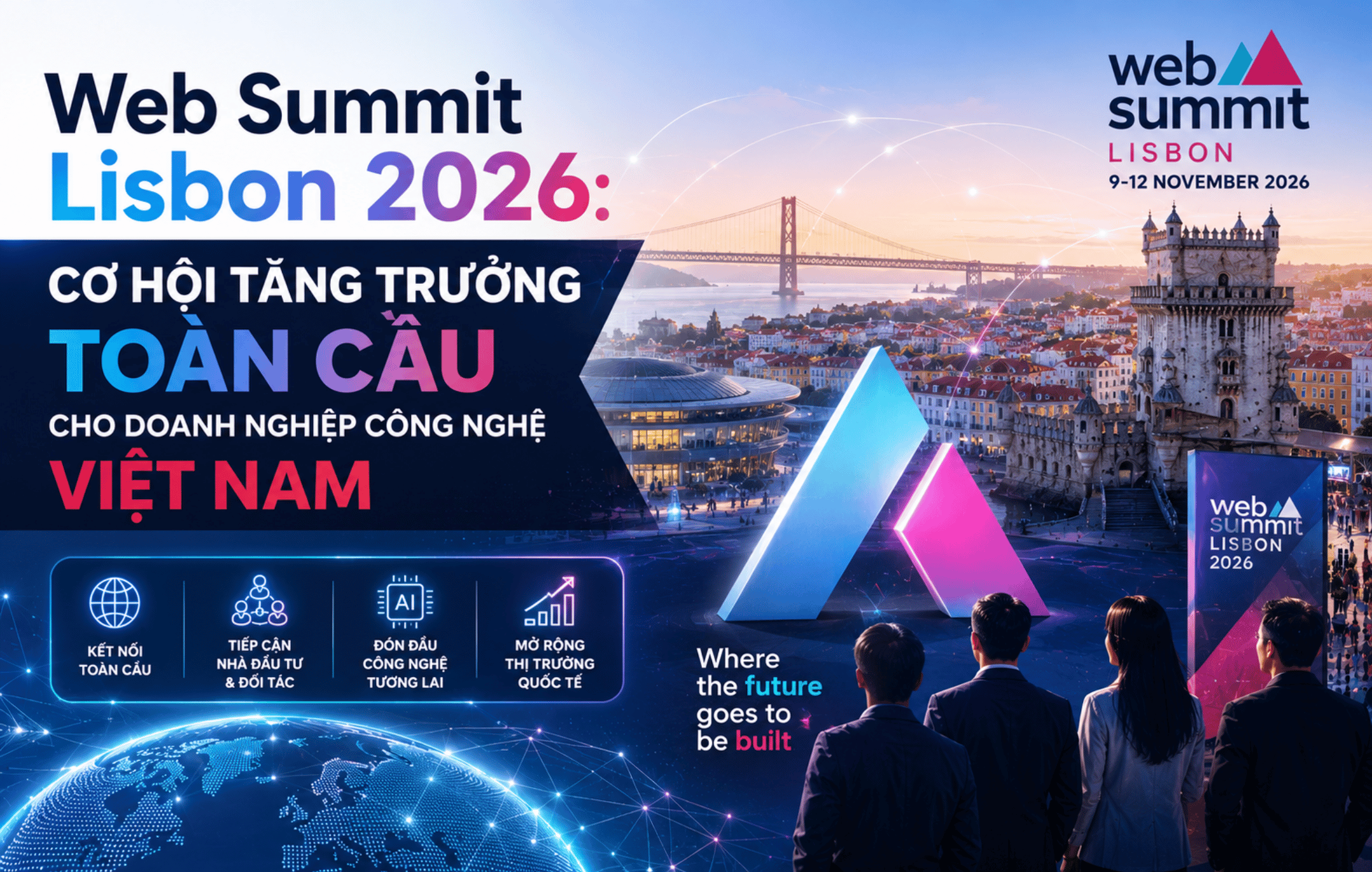 Web Summit Lisbon 2026: Cơ hội tăng trưởng toàn cầu cho doanh nghiệp công nghệ Việt Nam
